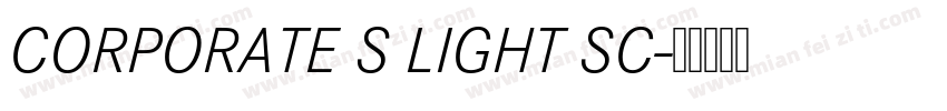 CORPORATE S LIGHT SC字体转换